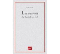 Lire Avec Freud - Pour Jean-Noël Bellemin-Noël