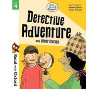 Lire avec Oxford : Étape 4 : Biff, Chip et Kipper : L'Aventure du Détective et autres histoires
