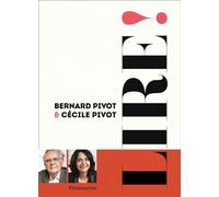 Cécile Pivot et Bernard Pivot – Lire !