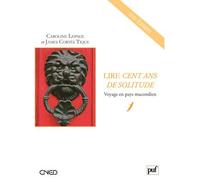 Lire « Cent ans de solitude » Voyage en pays macondien - Caroline Lepage - Puf - broché - Etude