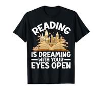 Lire c'est rêver avec les yeux ouverts - Design pour amateurs de livres T-Shirt