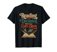 Lire, C'est rêver Les Yeux Ouverts | Bookworm Reader T-Shirt