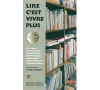 Lire c'est vivre plus: Volume 1