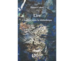 Lire Chimères dans la bibliothèque - Daniel Cohen - Orizons - broché - Essai