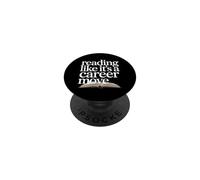 Lire comme si c'était Une évolution de carrière, lecteurs et Amateurs de Livres PopSockets PopGrip Adhésif