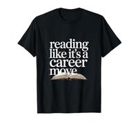 Lire comme si c'était Une évolution de carrière, lecteurs et Amateurs de Livres T-Shirt