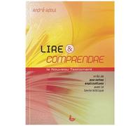 Lire & Comprendre : Le Nouveau Testament