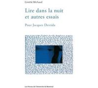 Lire Dans La Nuit Et Autres Essais - Pour Jacques Derrida