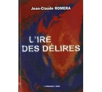 L'ire Des Délires