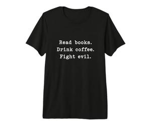 Lire des Livres Drink Coffee Fight Evil Book Lover Minimalist T-Shirt Haut de Gamme