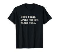 Lire des Livres Drink Coffee Fight Evil Minimalist Distressed T-Shirt