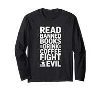 Lire des Livres Interdits Drink Coffee Fight Evil Manche Longue
