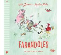Lire Écouter Rêver - Farandoles