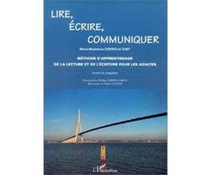 Lire écrire communiquer Marie-Madeleine Costes-Le Guet (Auteur)