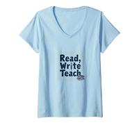 Lire, écrire, enseigner : Inspirer Les éducateurs et Les Amateurs de Livres T-Shirt avec Col en V, Femme, Bleu Céleste, M