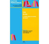Lire, écrire, tome 1 : Entrer dans le monde de l'écrit au cycle 2
