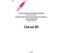 Lire en 3D Denise Cordonier (Auteur), Martine Nicollerat (Auteur)