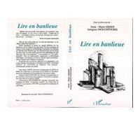 Lire en banlieue A.M. Green (Auteur), Antigone Mouchtouris (Auteur)