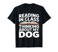 Lire en n pensant à Mon Chien T-Shirt