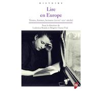 Lire en Europe: Textes, formes, lectures (XVIIIe-XXIe siècle)