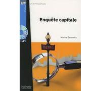 Lire en français facile : Enquête capitale