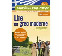 Lire en grec moderne (A2-B1) Aventure en Épire. Le secret du Nécromantéion - Révise et améliore ton grec en lisant une histoire et en t'amusant ! (avec fichiers audio) - Liliane Fanara - Ellipses - eb