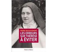 Lire en verite therese de l'enfant jesus contresens a eviter Pierre Descouvemont (Auteur)