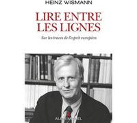 Lire entre les lignes Heinz Wismann (Auteur)