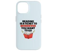 Lire EST Un Ticket pour OÙ Vous Voulez Aller Reader Meme Coque pour iPhone 14