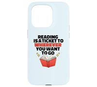 Lire EST Un Ticket pour OÙ Vous Voulez Aller Reader Meme Coque pour iPhone 15 Pro