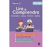 Lire + comprendre CE1 - CE2 (+ ressources numériques) - Le Petit Poucet et Ali Baba: Énonciation - Lexique - Pronoms - Implicite