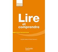 Lire et comprendre: Psychologie de la lecture