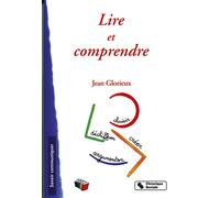 Lire et comprendre Volume 1 - B GLORIEUX - Chronique Sociale - broché - Scolaire / Universitaire