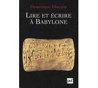 Lire Et Écrire À Babylone