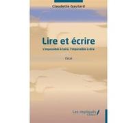 Lire et écrire Claudette Gautard (Auteur)