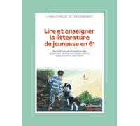 Faire entrer la littérature de jeunesse en 6ᵉ