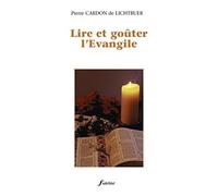 Lire et goûter l'Evangile