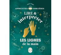 Lire et interpréter les lignes de la main