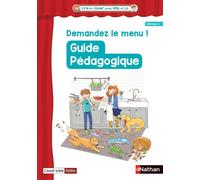 Lire et Jouer avec Mip et Lo - niveau 1 - Cycle 2 - Guide pédagogique - Demandez le menu !