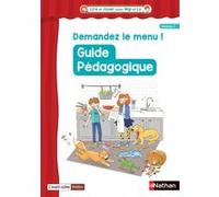 Lire et Jouer avec Mip et Lo - niveau 1 - Cycle 2 - Guide pédagogique - Demandez le menu ! Jean-Paul Alègre (Auteur), Anne-Claire Boumendil (Auteur), Olivier Celik (Auteur), Virginie Coussemacq (Auteu