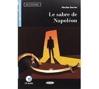 Lire et s'entrainer: Le sabre de Napoleon + CD + App + DeA LINK