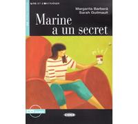Lire et s'entrainer: Marine a un secret + CD