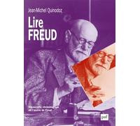 Lire Freud : Découverte chronologique de l'oeuvre de Freud
