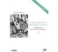 Lire Husserl en phénoménologue: Idées directrices pour une phénoménologie (I)