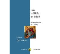 Lire la Bible en Initié