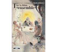 Lire la Bible ensemble - Claude Lichtert - Domuni - broché - Roman
