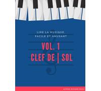 Lire la Musique , Facile & Amusant !: Volume #1. e Sol