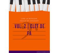 Lire la musique , facile & amusant ! - Volume #2 e Fa