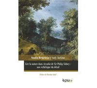 Lire La Nature Dans Arcadia De Sir Philip Sidney : Une Esthétique Du Détail