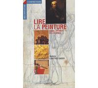 Lire la peinture dans l'intimité des oeuvres